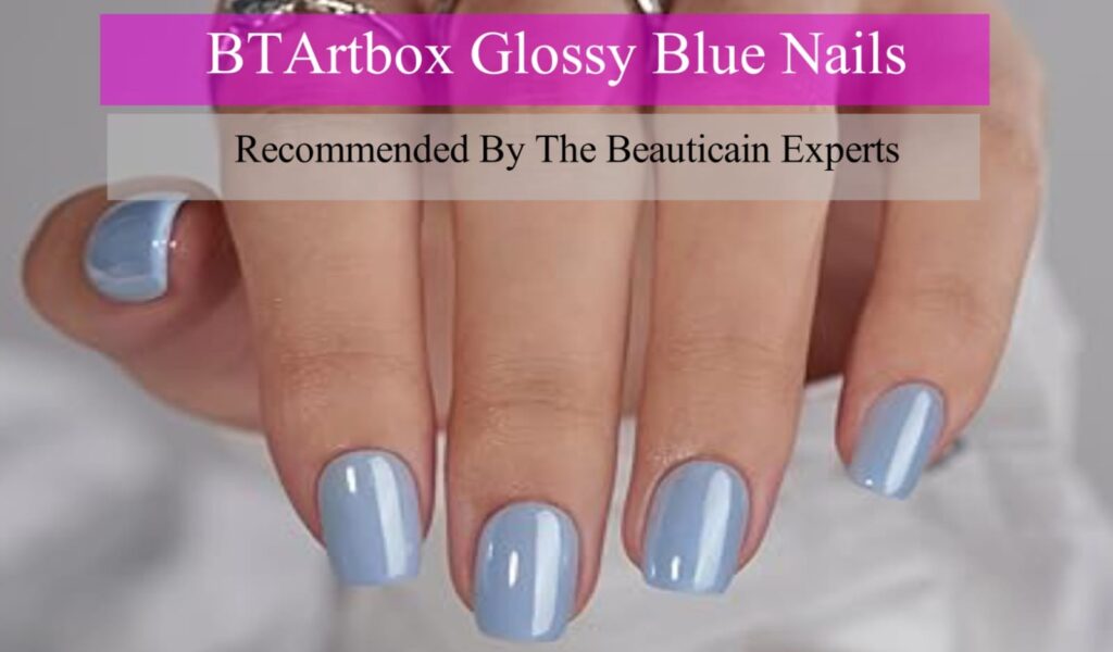BTArtbox Glossy Blue Press-On Nails Review 2025 – Buyer’s Guide 8 BTArtbox Glossy Blue
