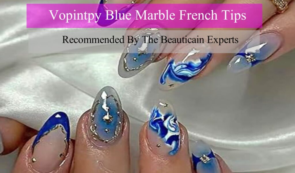 Vopintpy Blue Marble French Tip Press-On Nails: Buyer’s Guide 7 Blue Marble French Tip