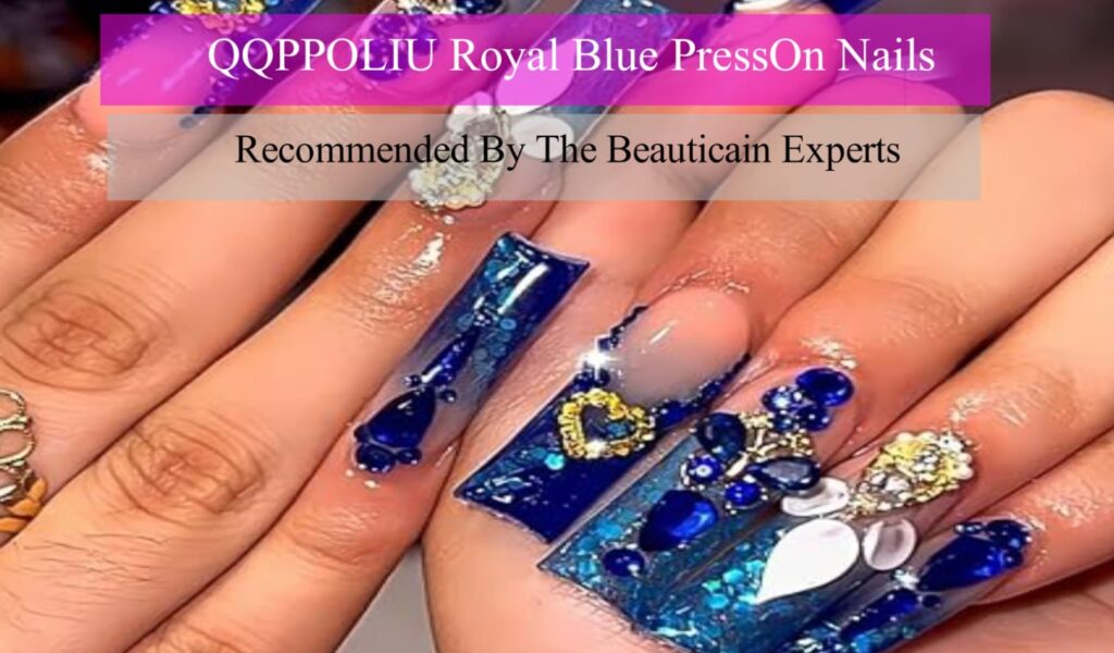 QQPPOLIU Royal Blue Press-On Nails Long Length – Buyer’s Guide 12 Royal Blue Press on